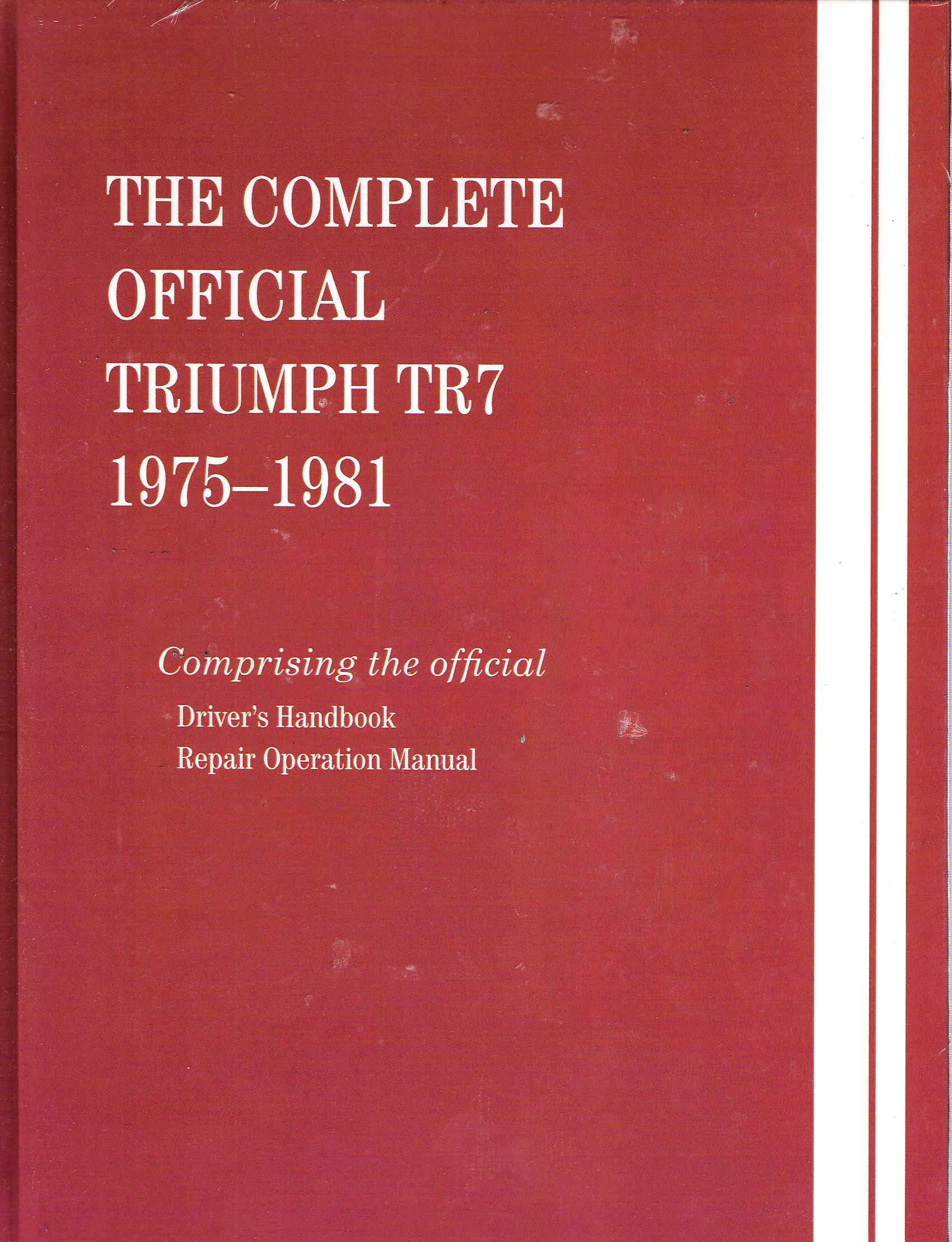1975-1981 The Complete Official Triumph TR7 Bentley Publishers Factory Service Manual